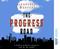 Progress Road, The: A Modern Pilgrim's Progress